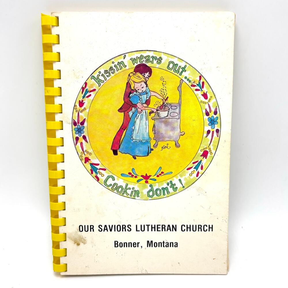 Vintage 70s Our Savior Lutheran Church Cookbook Bonner Montana Community Recipes
